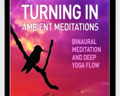 Turning In - Ambient Meditations - iAwake